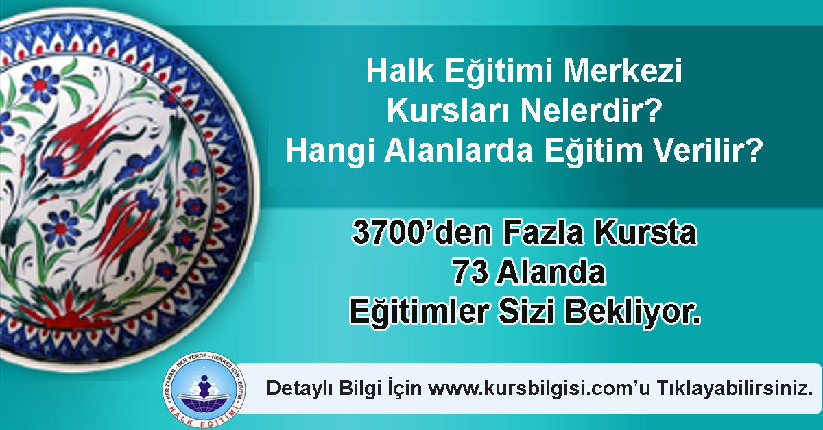 Halk Eğitimi Merkezi Kursları Kurs Bilgisi